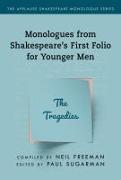 Monologues from Shakespeare's First Folio for Younger Men