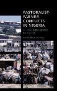 Pastoralist-Farmer Conflicts in Nigeria