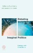 DEBATING IMAGINAL POLITICS