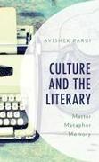 Culture and the Literary
