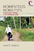 Momentous Mobilities