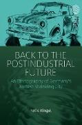 Back to the Postindustrial Future