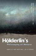 Holderlin'S Philosophy of Nature