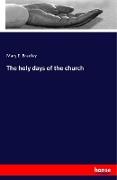 The holy days of the church