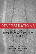 Reverberations: The Philosophy, Aesthetics and Politics of Noise