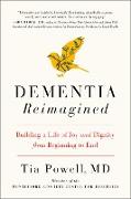 Dementia Reimagined