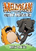 Mellybean and the Giant Monster