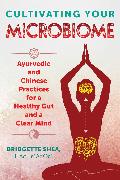 Cultivating Your Microbiome