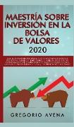 Maestría sobre inversión en la bolsa de valores 2020