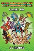 The Bondi Finz: Planet Fin