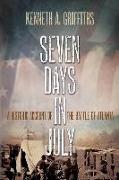 Seven Days in July: A Historical Account of the Battle of Atlanta