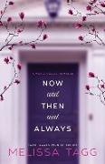 Now and Then and Always: A Maple Valley Romance