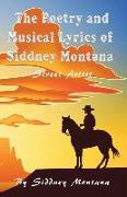 The Poetry and Musical Lyrics of Siddney Montana: Street Artist