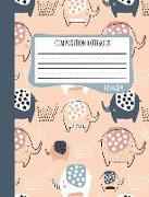 Primary Composition Notebook: Kindergarten 1st & 2nd Grade Primary Journal for Boys & Girls: Cute Elephants (Draw & Write Grades K-2) 0601