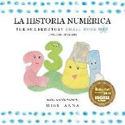 The Number Story 1 LA HISTORIA NUMÉRICA: Small Book One English-Spanish