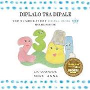 The Number Story 1 DIPLALO TSA DIPALE: Small Book One English-Sesotho