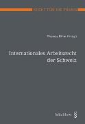 Internationales Arbeitsrecht der Schweiz (PrintPlu§)