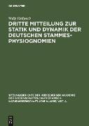 Dritte Mitteilung zur Statik und Dynamik der deutschen Stammesphysiognomien