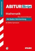 STARK AbiturSkript Berufliches Gymnasium - Mathematik - Baden-Württemberg