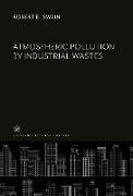 Atmospheric Pollution by Industrial Wastes