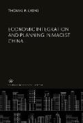 Economic Integration and Planning in Maoist China