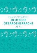 Sprachkalender der Deutschen Gebärdensprache 2021