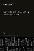 Imperial Restoration in Medieval Japan