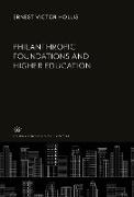 Philanthropic Foundations and Higher Education