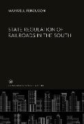 State Regulation of Railroads in the South