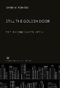 Still the Golden Door