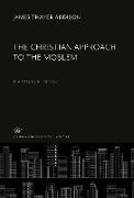 The Christian Approach to the Moslem