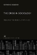 The Crisis in Sociology