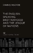 The English-Speaking Brotherhood and the League of Nations
