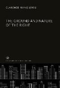 The Ground and Nature of the Right