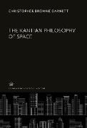 The Kantian Philosophy of Space