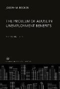 The Problem of Abuse in Unemployment Benefits