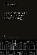 The Revolutionary Theories of Louis Auguste Blanqui