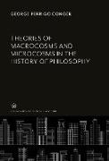 Theories of Macrocosms and Microcosms in the History of Philosophy