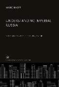 Understanding Imperial Russia