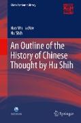 An Outline of the History of Chinese Thought by Hu Shih