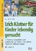 Erich Kästner für Kinder lebendig gemacht