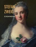 Casanova - Homo eroticus. Eine Biografie