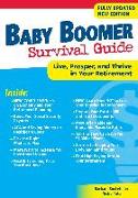 Baby Boomer Survival Guide, Second Edition
