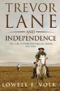 Trevor Lane and Independence