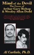 The Mind of the Devil: The Cases of Arthur Gary Bishop and Westley Allan Dodd