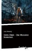 Girls Club - Die Monster kommen