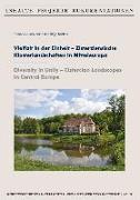 Vielfalt in der Einheit - Zisterziensische Klosterlandschaften in Mitteleuropa / Diversity in Unity - Cistercian Landscapes in Central Europe