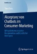 Akzeptanz von Chatbots im Consumer-Marketing