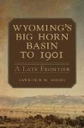 Wyoming's Big Horn Basin