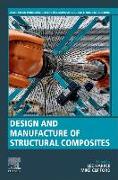 Design and Manufacture of Structural Composites
